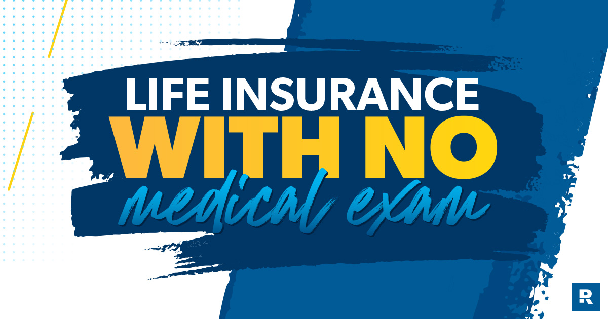 life insurance no medical exam 
