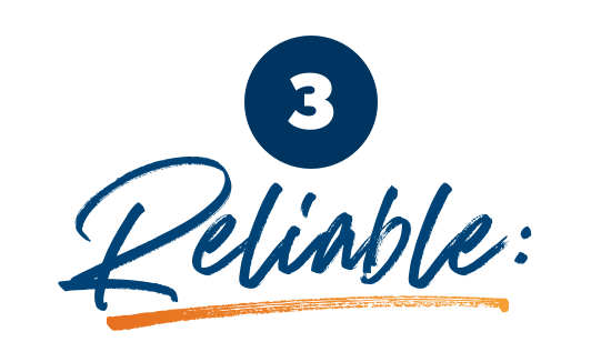 Reliable
