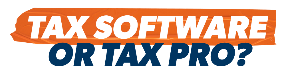 Tax software or tax pro?